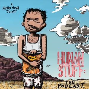 Human Stuff by Nacho Nova