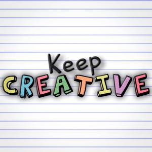 Keep Creative