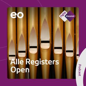 Alle Registers Open by NPO Klassiek / EO