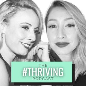 The #Thriving Podcast