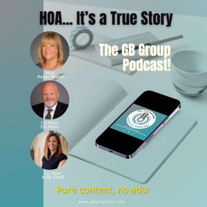 HOA - It's A True Story Podcast by The G.B. Group Construction & Painting