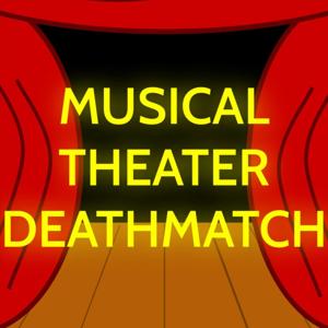 Musical Theater Deathmatch