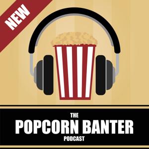 The Popcorn Banter Podcast