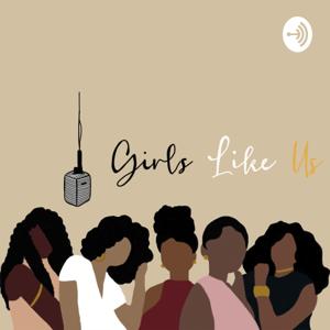 Girls Like Us