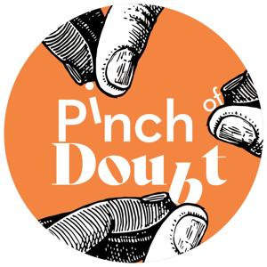 A Pinch of Doubt