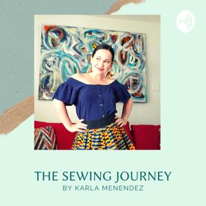 The Sewing Journey by Karla Menendez