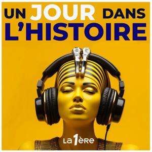 Un Jour dans l'Histoire by RTBF