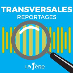 Transversales - reportages et documentaires by RTBF