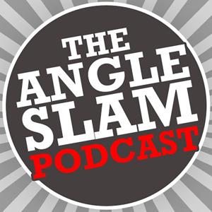 The Angle Slam Wrestling Podcast