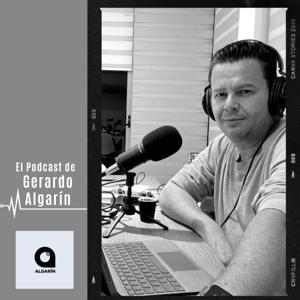 El Podcast de Gerardo Algarín