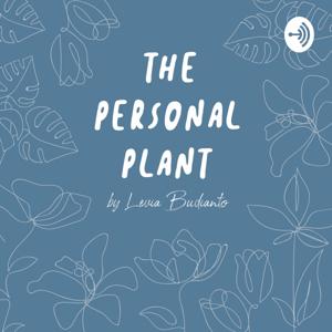 The Personal Plant Podcast