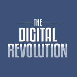 The Digital Revolution Podcast