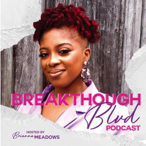 Breakthrough Blvd. The Podcast