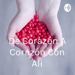 De Corazón A Corazón Con Ali