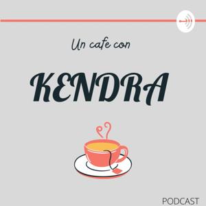 Un café con Kendra