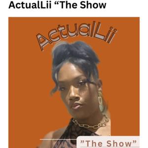 ActuaLii “The Show”