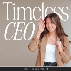 The Timeless CEO Podcast