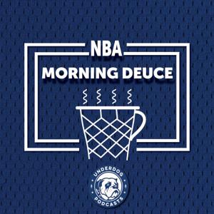 NBA Morning Deuce