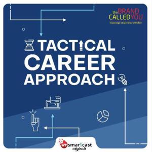 Tactical Career Approach