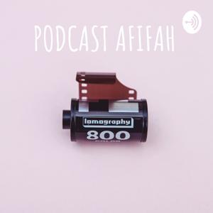 PODCAST AFIFAH