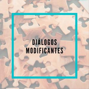 Diálogos modificantes