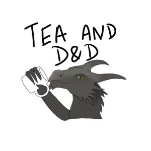 Tea and D&D