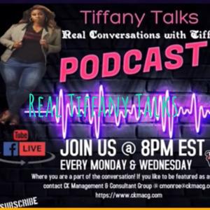 Real Tiffany Talks