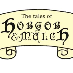 The Tales of Hobgob & Mulch