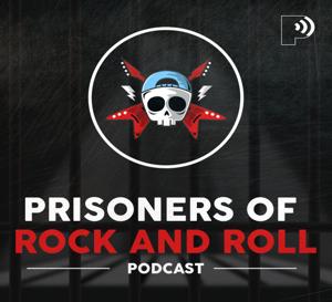 Prisoners of Rock and Roll