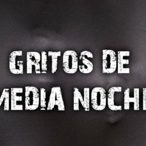 Gritos de Media Noche