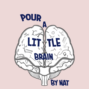 Pour a Little Brain