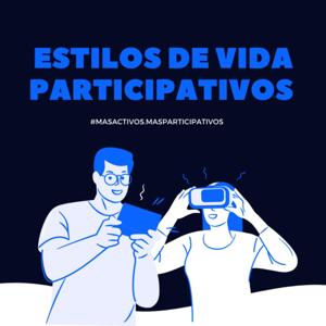 Estilos de vida participativos a tu alcance