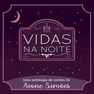 Vidas na Noite