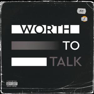 Worth 2 Talk