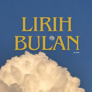 Lirih Bulan.