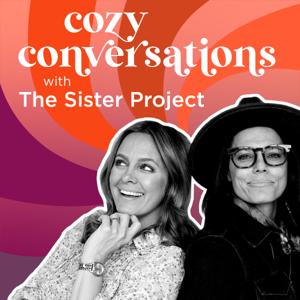 Cozy Conversations with The Sister Project