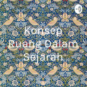 Konsep Ruang Dalam Sejarah