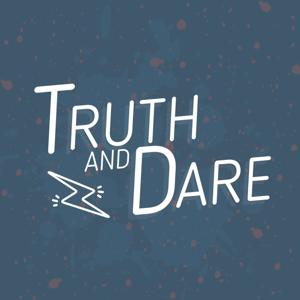 Truth And Dare