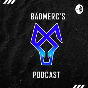 BadMerc Podcast