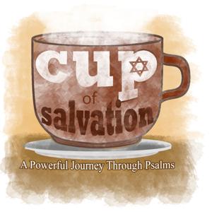 Cup of Salvation: A Bible Study on Psalms