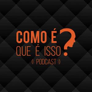 Como é que é isso?