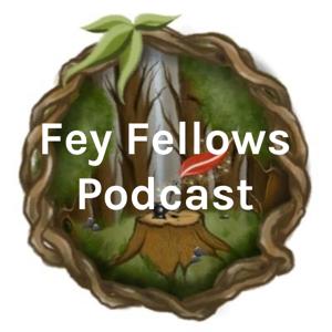 Fey Fellows Podcast