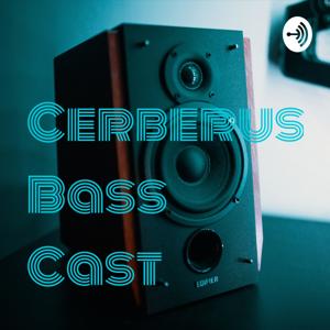 Cerberus Bass Cast