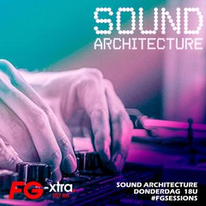 FG-XTRA pres. FGSESSIONS w/ Sound Architecture