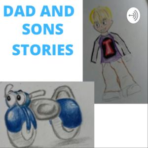 Dad and Sons Stories