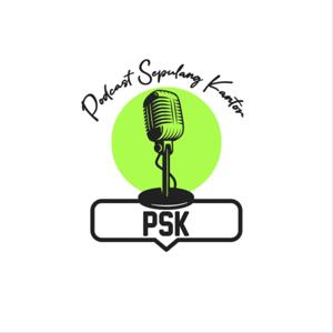 PODCAST SEPULANG KANTOR