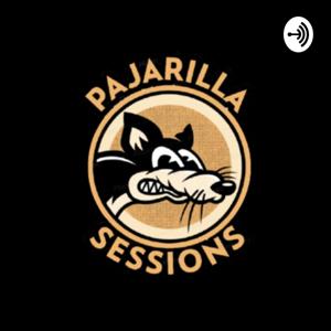 Pajarilla Sessions