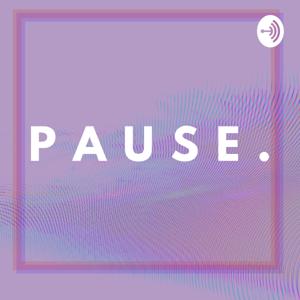 PAUSE.