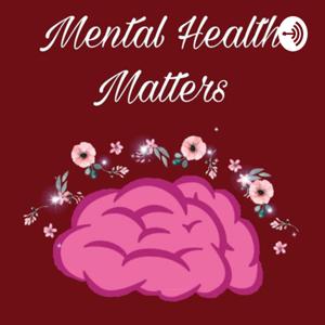 Mental health matters
