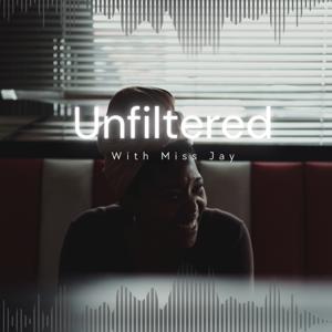 UnfilteredWithMissJay